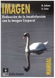 [7535] Imagen : evaluación de la insatisfacción con la imagen corporal / Natalia Solano Pinto, Antonio Cano Vindel