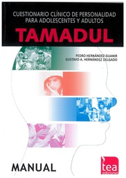 [7541] TAMADUL : cuestionario clínico de personalidad para adolescentes y adultos : manual / Pedro Hernández-Guanir, Gustavo A. Hernández Delgado