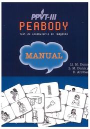 [7547] PPVT-III Peabody : test de vocabulario en imágenes / Lloyd M. Dunn, Leota M. Dunn y David Arribas