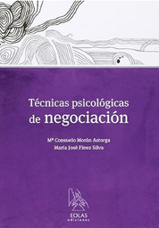 [7555] Técnicas psicológicas de negociación / Mª Consuelo Morán Astorga, María José Fínex Silva