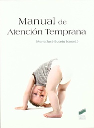 [7656] Manual de atención temprana / Ma. José Buceta Cancela, coord.