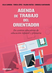 [7769] Agenda de trabajo del orientador : en centros educativos de educación infantil y primaria / Celia Carrera Álvarez ... [et al.] 