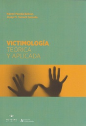 [8751] Victimología : teórica y aplicada / Noemí Pereda Beltran, Josep M. Tamarit Sumalla