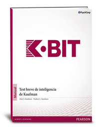 [8862] K-BIT : test breve de inteligencia de Kaufman / Alan S. Kaufman, Nadeen L. Kaufman ; [adaptación española: Agustín Cordero, Isabel Calonge]