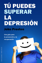 [9126] Tú puedes superar la depresión : una guía para la pevención y le reuperación / John Preston ; [traducción: Raquel Mosquera]