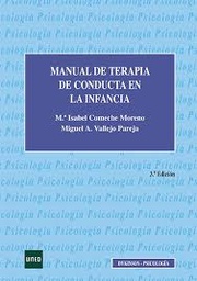 [9158] Manual de terapia de conducta en la infancia / Mª Isabel Comeche Moreno, Miguel A. Vallejo Pareja [compiladors]