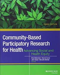 [9202] Community-based participatory research for health : advancing social and health equity / Nina Wallerstein, Bonnie Duran, John G. Oetzel, Meredith Minkler, editors