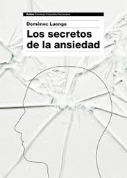 [9330] Los Secretos de la ansiedad / Domènec Ballester