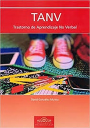[9360] TANV : trastorno de Aprendizaje No Verbal / David González Muñoz