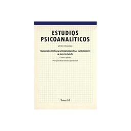 [9430] Transmisión psíquica intergeneracional inconsciente : la identificación / Víctor Korman