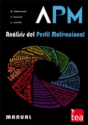[9449] APM : análisis del perfil motivacional : manual / Beatriz Valderrama, Sergio Escorial, Lourdes Luceño