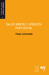 [9472] Salud mental y atención psicosocial / Paulo Amarante