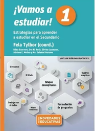 [9552] ¡Vamos a estudiar : estrategias para aprender a estudiar en el secundario / Fela Tylbor (coord.)