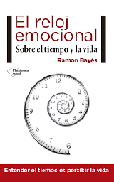 [9600] El Reloj emocional : sobre el tiempo y la vida / Ramon Bayés