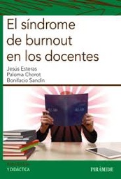 [9705] El síndrome de burnout en los docentes / Jesús Esteras, Paloma Chorot, Bonifacio Sandín