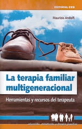 [9733] La terapia familiar multigeneracional : herramientas y recursos del terapeuta / Maurizio Andolfi