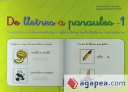 [9803] De lletres a paraules-1 : fitxes per a l'aprenentatge i reforç bàsic de la lectura i escriptura / Francisca Bach Alemany, María José Berdejo Benedi