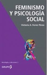 [10088] Feminismo y psicologia social / Victoria A. Ferrer Pérez