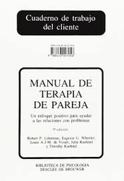 [10092] Manual de terapia de pareja : cuaderno de trabajo del cliente / Robert P. Liberman ... [et al.]