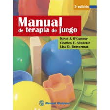 [10103] Manual de terapia de juego / Kevin J. O'Connor, Charles E. Schaefer, Lisa D. Braverman ; traducción Mtro Jesús Cisneros Herrera ; revisión técnica Dra Nancy Constantina Mazón Parra