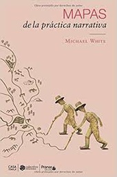 [10172] Mapas de la práctica narrativa / Michael White