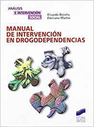 [10210] Manual de intervención en drogodependencias / Elisardo Becoña, Emiliano Martín