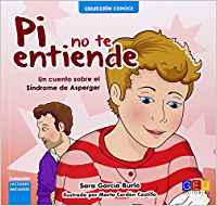 [10286] Pi no te entiende : un cuento sobre el Síndrome de Asperger / Sara García Burló ; ilustrado por Marte Cordón Castillo