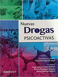 [10345] Nuevas drogas psicoactivas / coordinación y edición: Helen Dolengevich Segal ; coeditores: Jorge Gómez-Arnau Ramírez, Beatriz Rodríguez-Salgado, Daniel Sánchez-Mateos