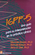 [10382] 16 PF-5 :una guía para su interpretación en la práctica clínica /Michael Karson, Samuel Karson, Jerry O'Dell