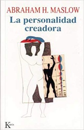 [10524] La Personalidad creadora / Abraham H. Maslow ; [traducción: Rosa Ma. Raurich]