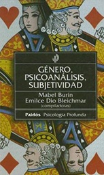 [10733] Género, psicoanálisis, subjetividad / Mabel Burin, Emilce Dio Bleichmar (compiladoras)