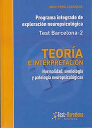 [10915] BARCELONA-2 : Programa integrado de exploración neuropsicológica / Jordi Peña-Casanova