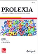 [11042] PROLEXIA : diagnóstico y detección temprana de la dislexia / Fernando Cuetos Vega, David Arribas Águila, Paz Suárez Coalla, Cristina Martínez García