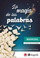 [11075] La Magia de las palabras : juego para la estumilación de la conciencia morfológica / M. Lázaro-Villaseñor, J.A. Calvo Expósito y Simón López