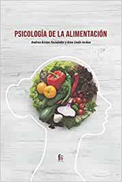 [11192] Psicología de la alimentación / Andrea Arroyo Fernández, Gina Lladó Jordan