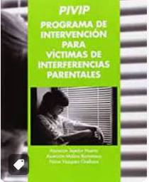 PIVIP : Programa de intervención para víctimas de interferencias parentales