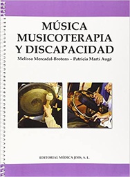 Música, musicoterapia y discapacidad /