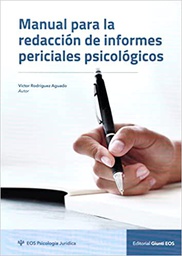 Manual para la redacción de informes periciales psicológicos / Víctor Rodríguez Aguado