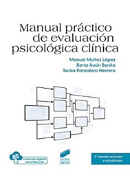 Manual práctico de evaluación psicológica clínica / Manuel Muñoz, Berta Ausín Benito, Sonia Panadero Herrero