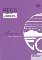 PECC : prueba para la evalución de la cognición cotidiana : manual / -- Julio Menor de Gaspar Pinilla, José Antonio Labra Pérez