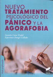 Nuevo tratamiento psicológico del pánico y la agorafóbia / Antonio Cano Vindel, Esperanza Dongil Collado