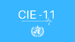 CIE-11 : Clasificación Internacional de Enfermedades : estandarización mundial de la información de diagnóstico en el ámbito de la salud / Organización Mundial de la Salud