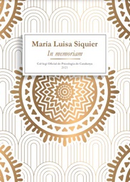 María Luisa Siquier : in memoriam / Col·legi Oficial de Psicologia de Catalunya