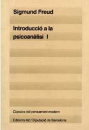 Introducció a la psicoanàlisi : II : lliçons de 1915-16 i 1916-17 ; seguit de Noves lliçons de 1932 / -- Sigmund Freud ; traducció d'Àngels Planella ; edició a cura de Josep Oriol Esteve ; pròleg de Pere Folch Mateu