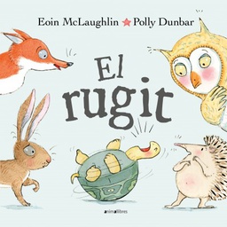 El rugit / Eoin McLaughlin, Polly Dunbar