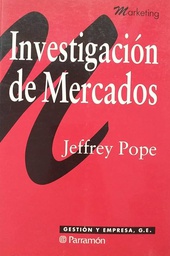 Investigación de mercados / Jeffrey Pope